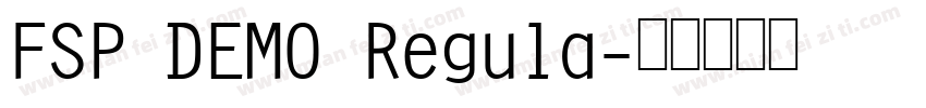 FSP DEMO Regula字体转换